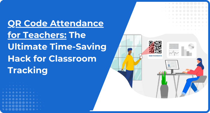 QR Code Attendance Tracker for Teacher OneTap